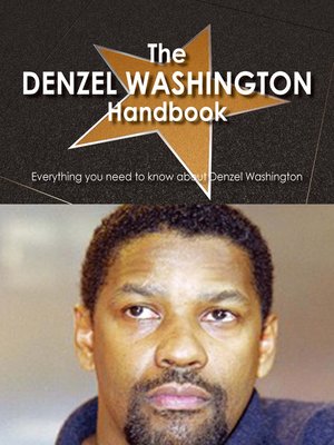 cover image of The Denzel Washington Handbook - Everything you need to know about Denzel Washington